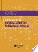 libro Introducción Al Análisis Estadístico Multivariado Aplicado. Experiencia Y Casos En El Caribe Colombiano